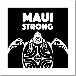 Maui Hawaii: Maui Strong on a Dark Background Posters and Art